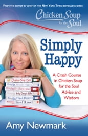 Chicken Soup for the Soul: Simply Happy