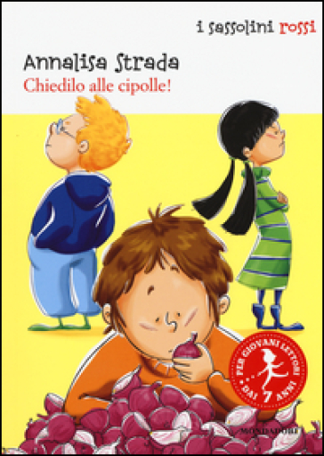 Chiedilo alle cipolle! - Annalisa Strada