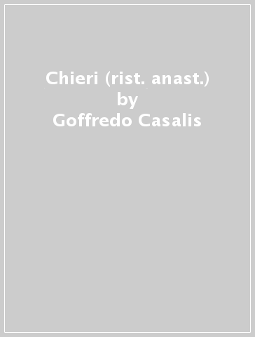 Chieri (rist. anast.) - Goffredo Casalis