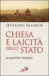 Chiesa e laicità dello Stato. La questione teologica