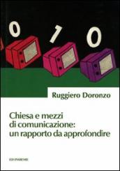 Chiesa e mezzi di comunicazione: un rapporto da approfondire