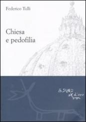 Chiesa e pedofilia. Non lasciate che i pargoli vadano a loro