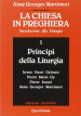 La Chiesa in preghiera. Introduzione alla liturgia. 1: Principi della liturgia