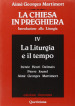 La Chiesa in preghiera. Introduzione alla liturgia. 4: La liturgia e il tempo