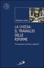 La Chiesa. Il travaglio delle riforme. «Immaginare la Chiesa cattolica»