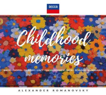 Childhood momories (2017) - Alexander Romanovsky