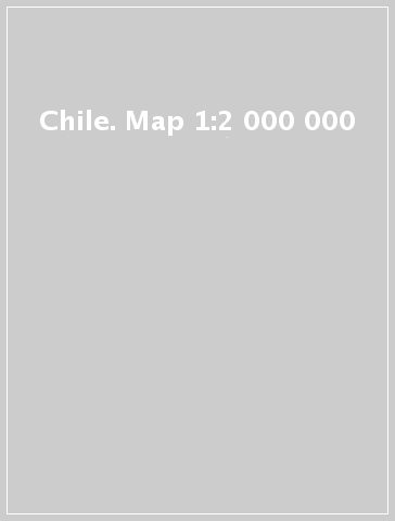 Chile. Map 1:2 000 000