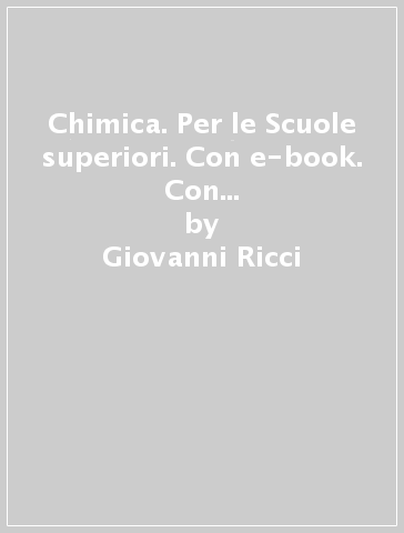 Chimica. Per le Scuole superiori. Con e-book. Con espansione online. Vol. 1 - Giovanni Ricci - Marinella De Leo