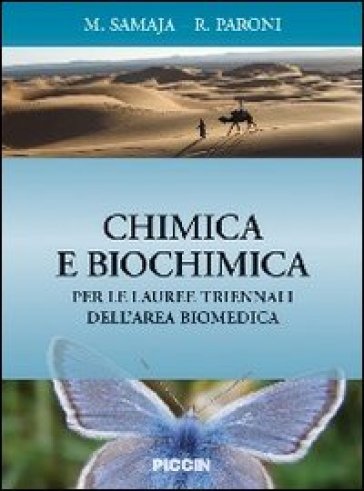 Chimica e biochimica. Per le lauree triennali dell'area biomedica - Michele Samaja - Rita Paroni