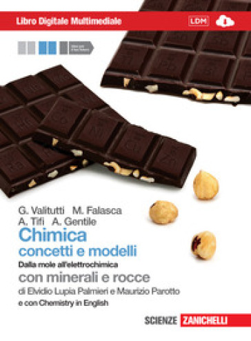 Chimica: concetti e modelli. Dalla mole all'elettrochimica multimediale. Con chemistry in english. Con espansione online - Giuseppe Valitutti - Marco Falasca - Alfredo Tifi