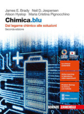 Chimica.blu. Dal legame chimico alle soluzioni. Con interactive e-book. Per le Scuole superiori. Con espansione online