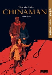 Chinaman - tome 8 - Les pendus