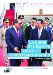 La Chine et l Egypte après le printemps arabe