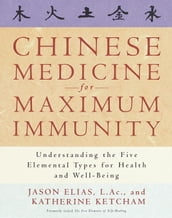 Chinese Medicine for Maximum Immunity