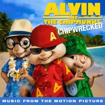 Chipwrecked - ALVIN & CHIPMUNKS