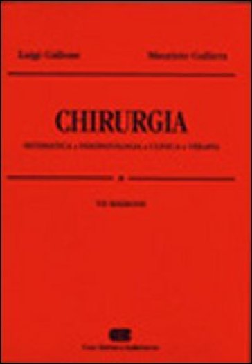 Chirurgia - Luigi Gallone - Maurizio Galliera