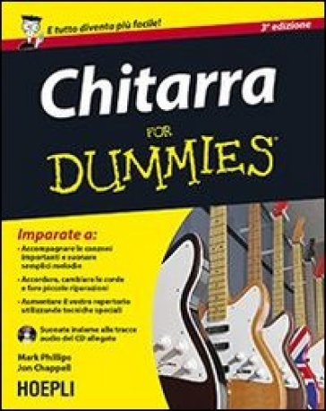 Chitarra for dummies. Con CD-ROM - Mark Phillips - Jon Chappell