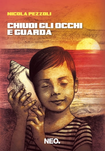 Chiudi gli occhi e guarda - Nicola Pezzoli