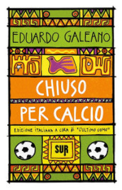 Chiuso per calcio