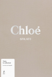 Chloé. Sfilate. Tutte le collezioni