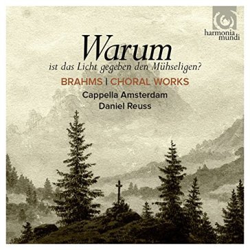Choral works (opere corali) - warum ist - Johannes Brahms