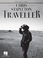 Chris Stapleton - Traveller Songbook