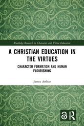 A Christian Education in the Virtues