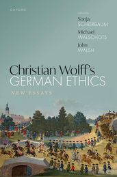 Christian Wolff s German Ethics