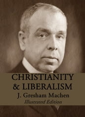 Christianity and Liberalism