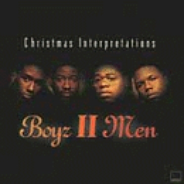 Christmas interpretations - BOYS II MEN