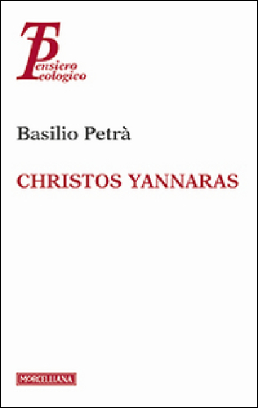Christos Yannaras - Basilio Petrà