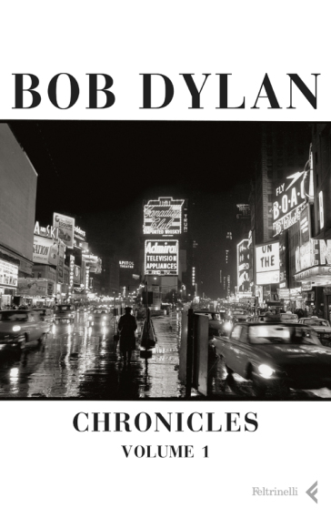 Chronicles. 1. - Bob Dylan