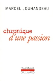 Chronique d une passion