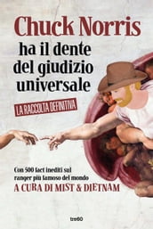 Chuck Norris ha il dente del Giudizio universale