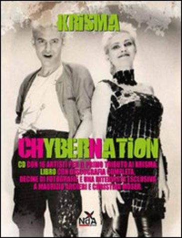 Chybernation. Con CD Audio - Krisma