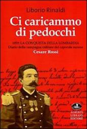 Ci caricammo di pedocchi. 1859. La conquista della Lombardia