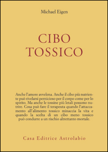 Cibo tossico - Michael Eigen