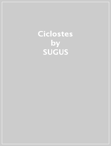 Ciclostes - SUGUS