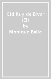 Cid Ruy de Bivar (El)