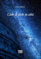 Cielo di stelle in città