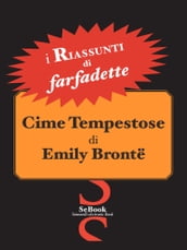 Cime Tempestose di Emily Brontë - RIASSUNTO