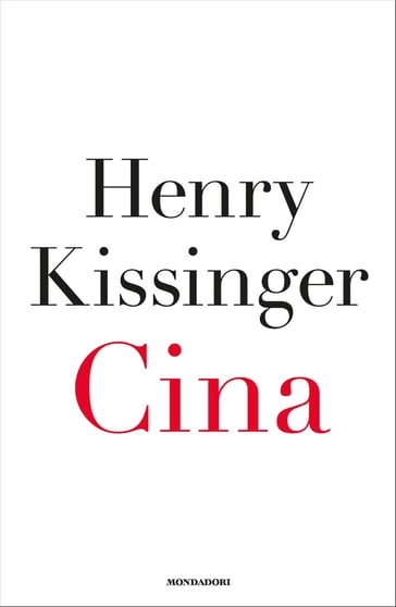 Cina - Henry A. Kissinger