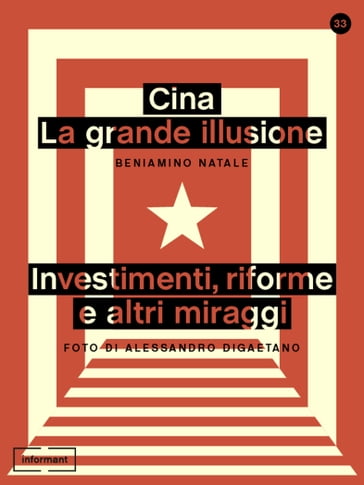 Cina: la grande illusione - Beniamino Natale