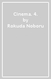 Cinema. 4.