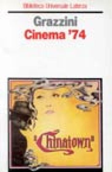 Cinema '74 - Giovanni Grazzini