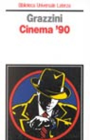 Cinema '90 - Giovanni Grazzini