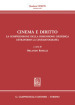 Cinema e diritto. La comprensione della dimensione giuridica attraverso la cinematografia. Atti del Convegno (Firenze, 30 novembre 2030)