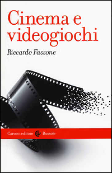 Cinema e videogiochi - Riccardo Fassone