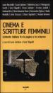 Cinema e scritture femminili. Letterate italiane fra la pagina e lo schermo