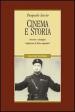 Cinema e storia. Percorsi e immagini. Ediz. illustrata